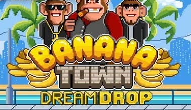 Banana Town Dream Drop